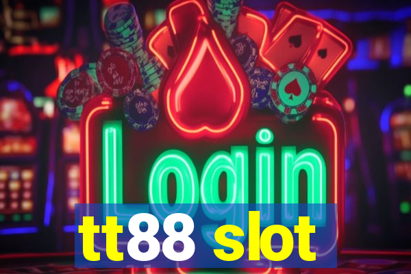 tt88 slot