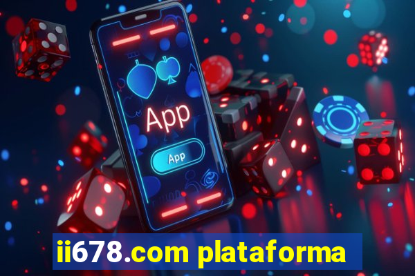 ii678.com plataforma