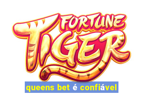 queens bet é confiável