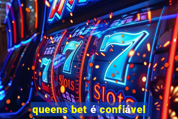 queens bet é confiável