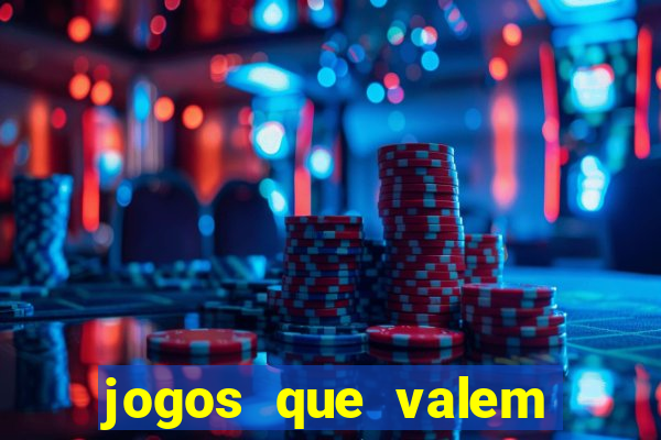 jogos que valem dinheiro de verdade