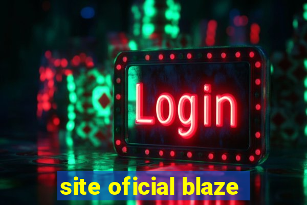 site oficial blaze