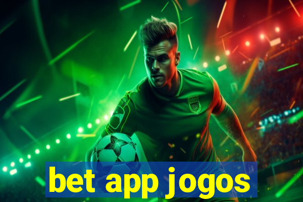 bet app jogos