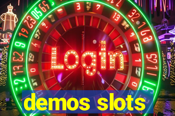 demos slots