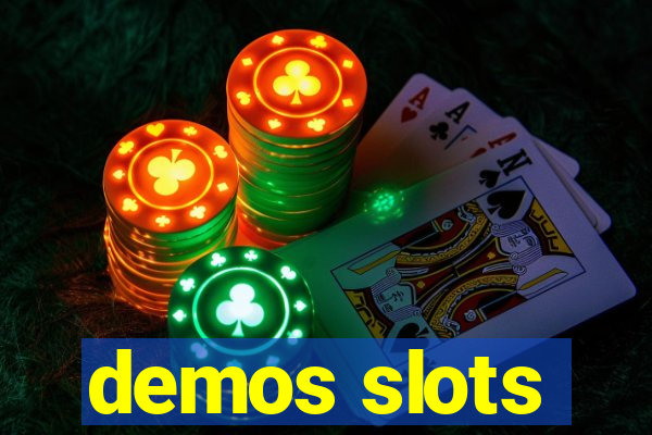 demos slots