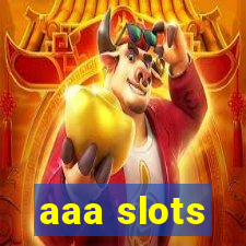 aaa slots