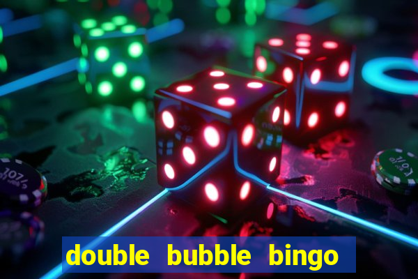 double bubble bingo welcome offer