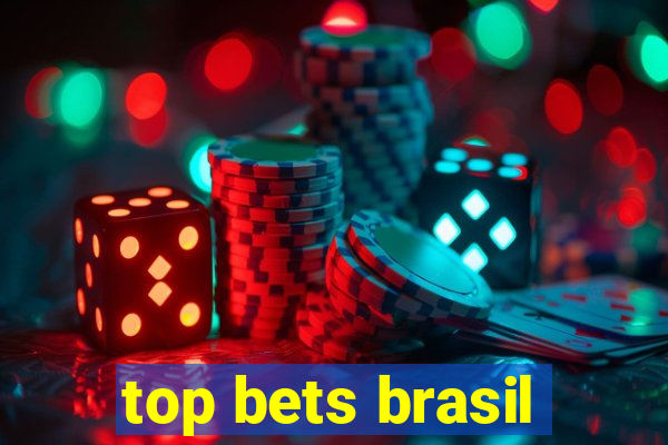 top bets brasil