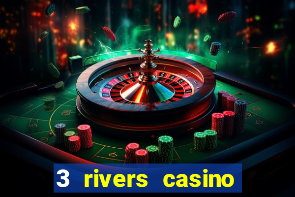 3 rivers casino florence or