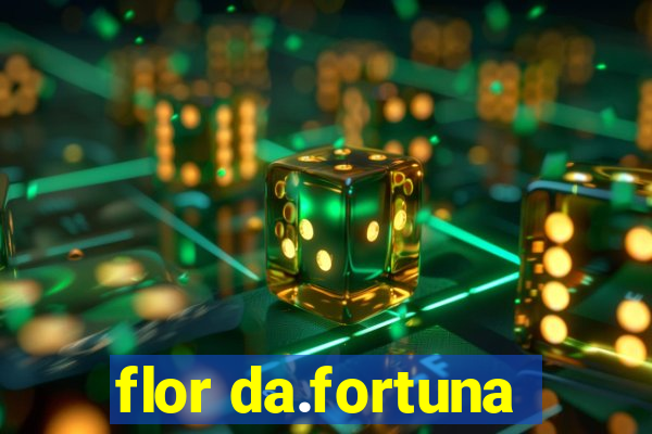 flor da.fortuna