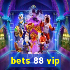 bets 88 vip