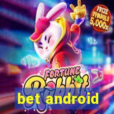 bet android