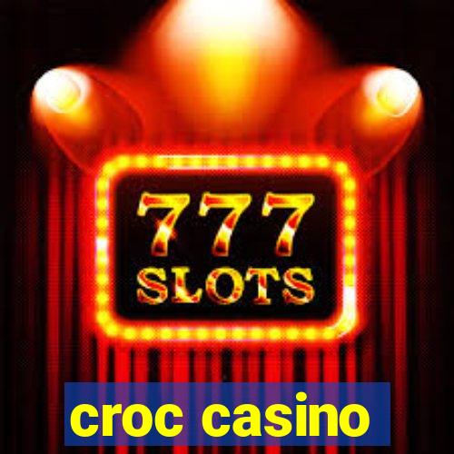 croc casino