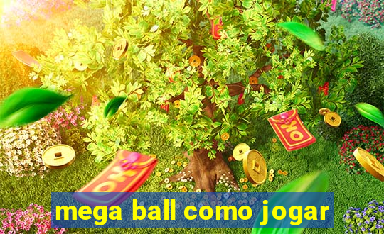 mega ball como jogar