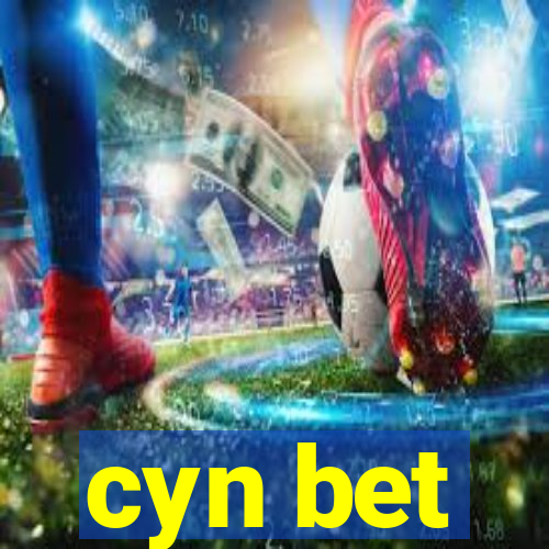 cyn bet