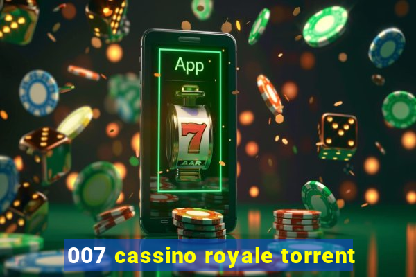 007 cassino royale torrent