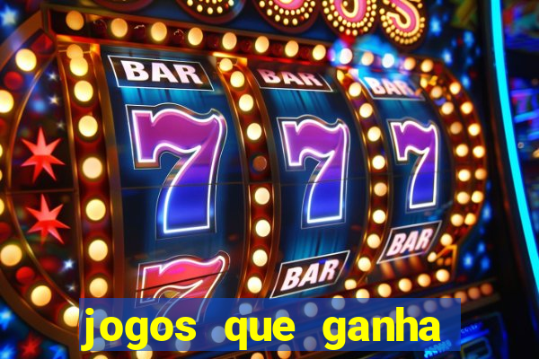 jogos que ganha dinheiro de verdade sem depositar