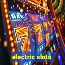 electric slots