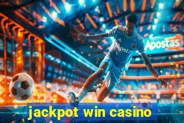 jackpot win casino