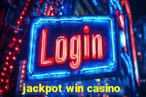 jackpot win casino