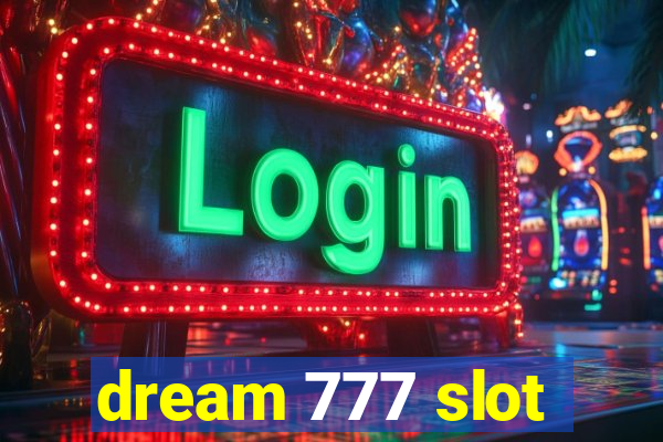 dream 777 slot