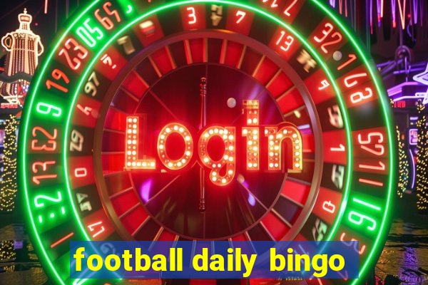 football daily bingo