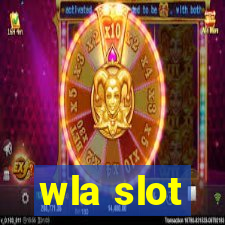 wla slot