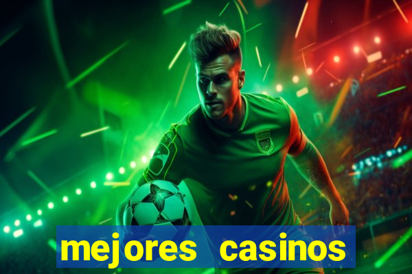 mejores casinos online del mundo