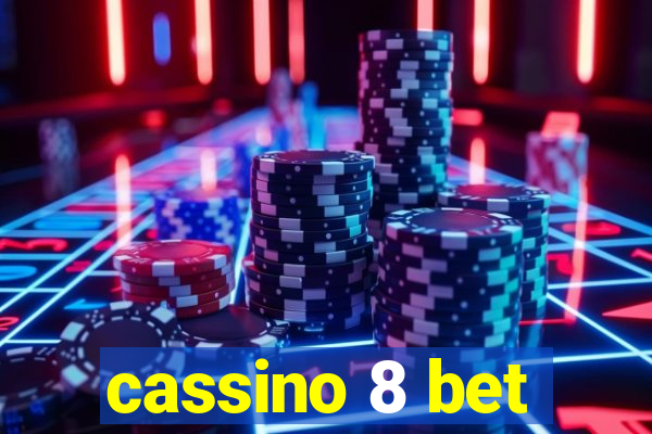 cassino 8 bet