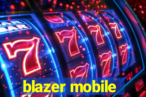 blazer mobile