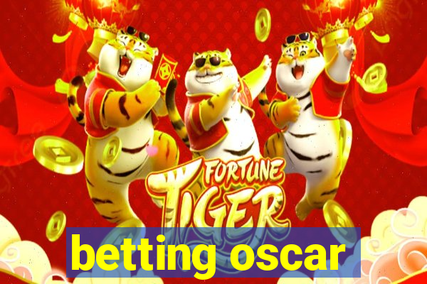 betting oscar