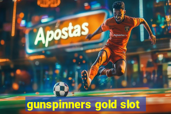 gunspinners gold slot