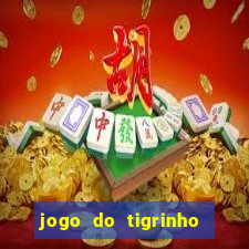 jogo do tigrinho aposta 1 real