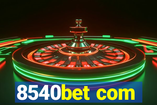 8540bet com