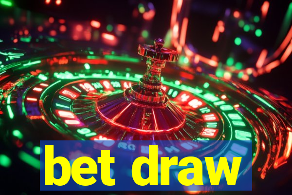 bet draw