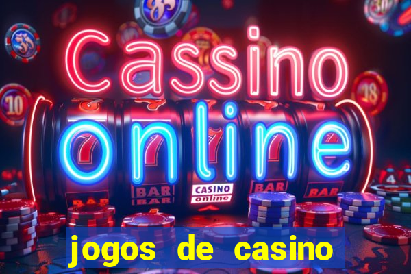 jogos de casino com bonus gratis