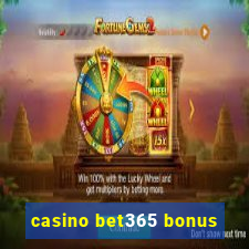 casino bet365 bonus