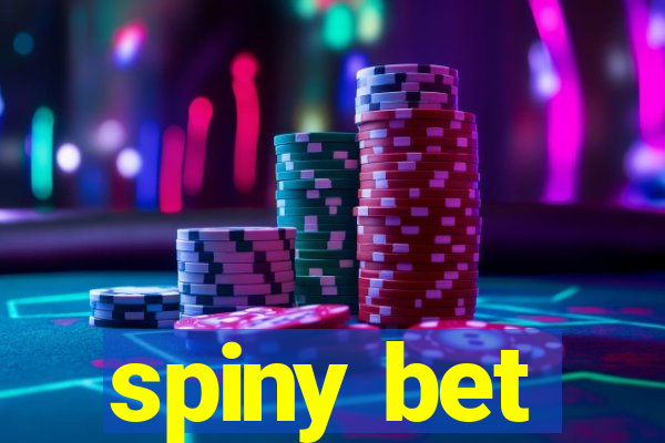 spiny bet