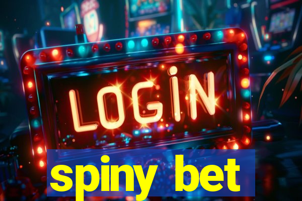 spiny bet