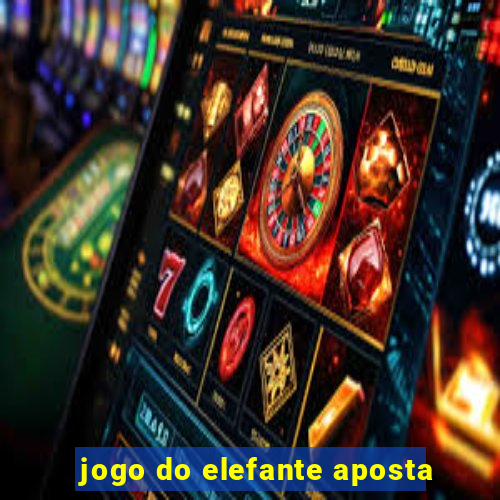 jogo do elefante aposta