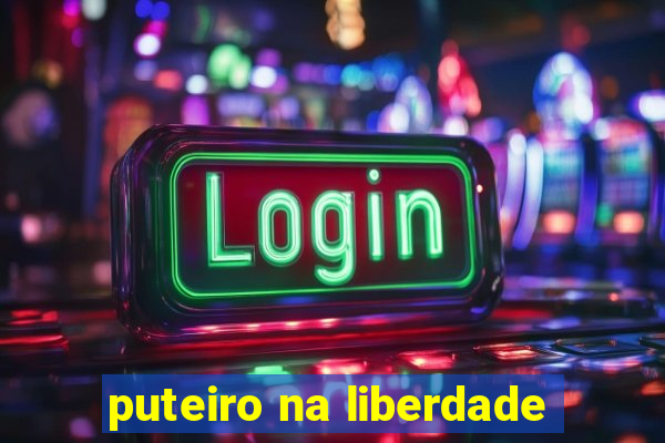 puteiro na liberdade