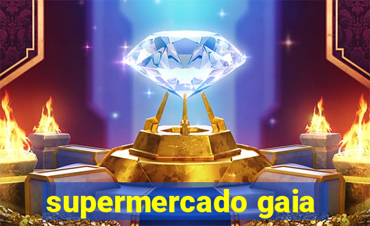 supermercado gaia