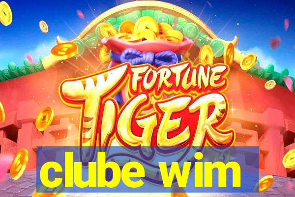 clube wim