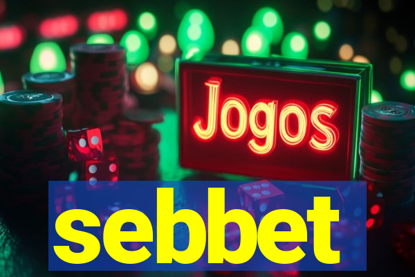 sebbet