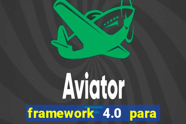 framework 4.0 para windows 7