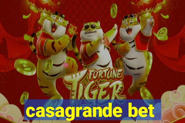 casagrande bet