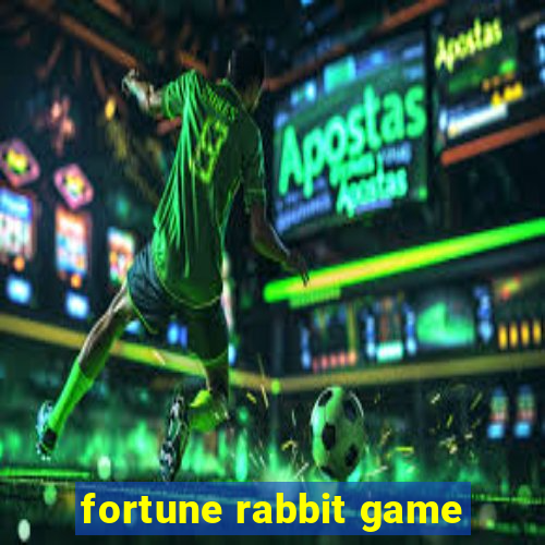 fortune rabbit game