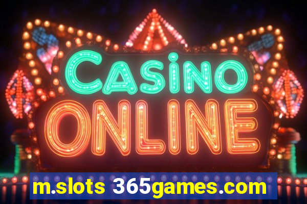 m.slots 365games.com