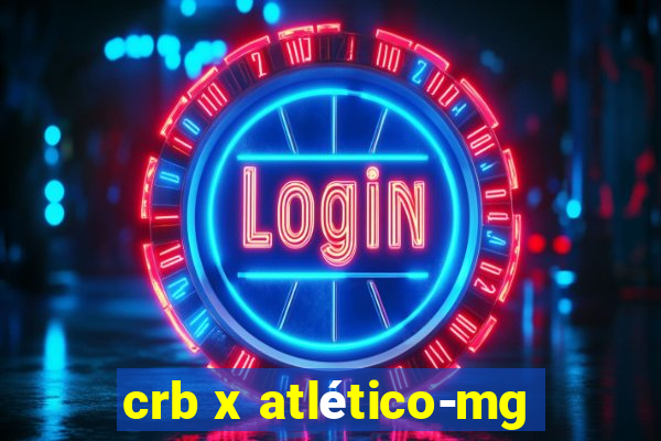 crb x atlético-mg