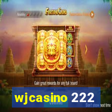 wjcasino 222